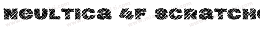 Neultica 4F Scratched Black otf字体转换